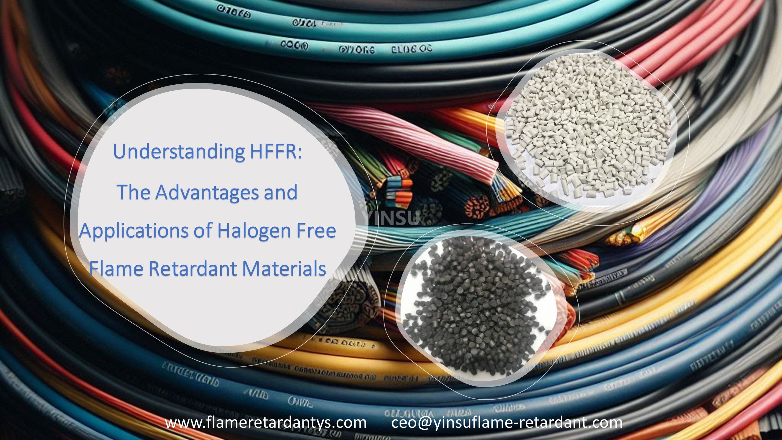 Comprensión del HFFR: las ventajas y aplicaciones de los materiales retardantes de llama libres de halógenos