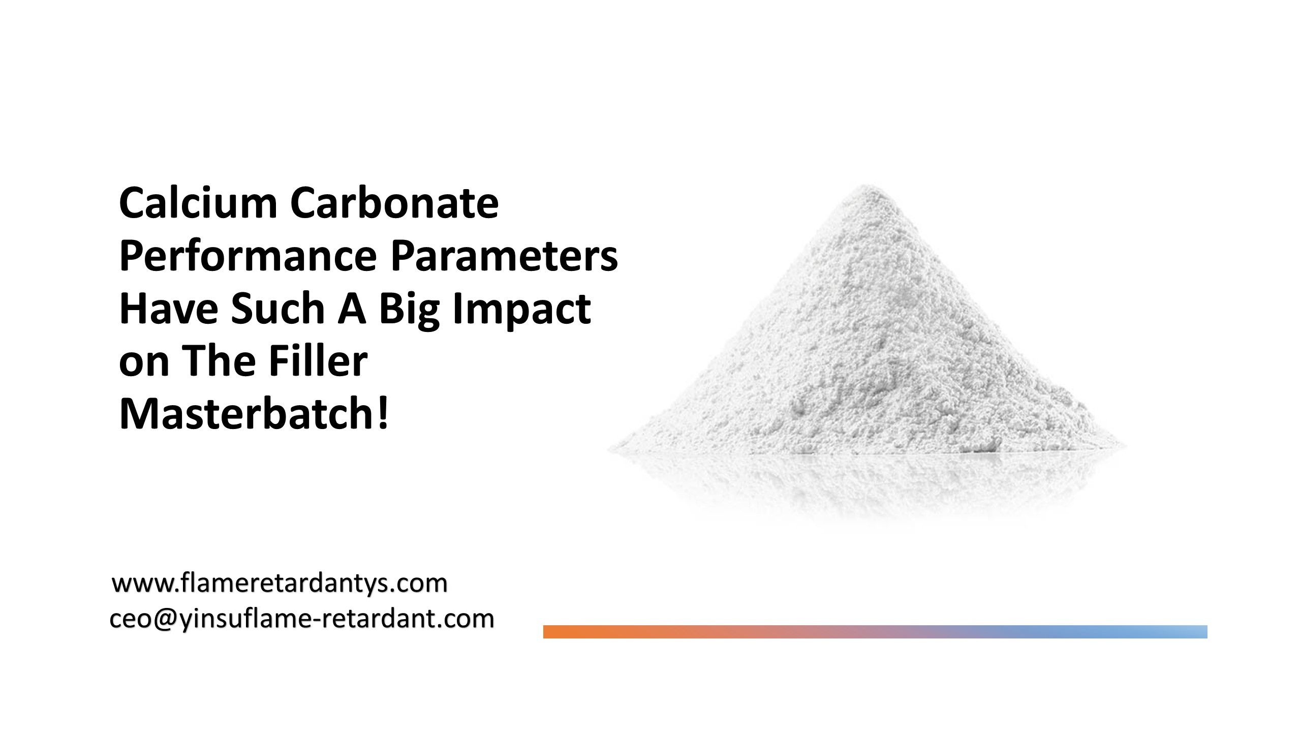 Los parámetros de rendimiento del carbonato de calcio tienen un impacto tan grande en el Masterbatch de relleno1