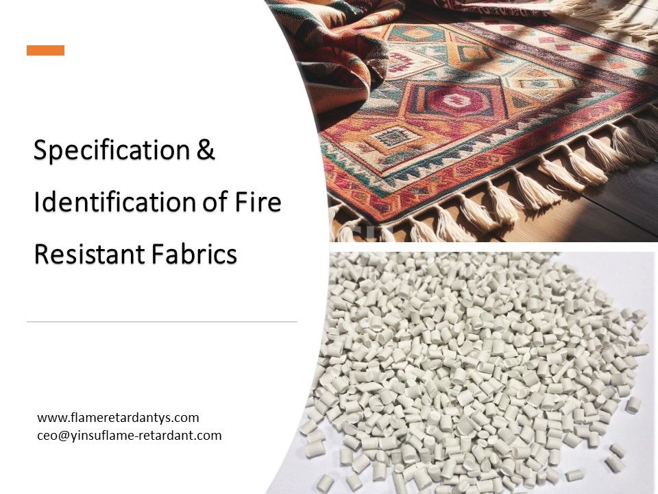 Especificación e identificación de tejidos resistentes al fuego.